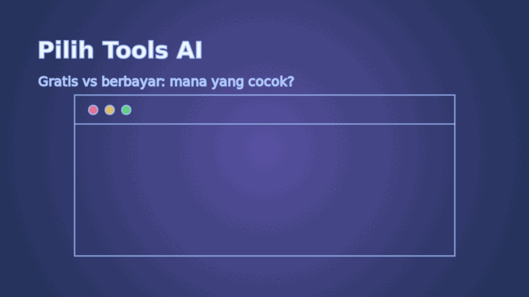 Memilih Tools AI untuk Pemula: Gratis Dulu atau Langsung Berbayar?
